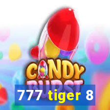 777 tiger 8