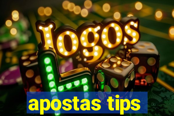 apostas tips