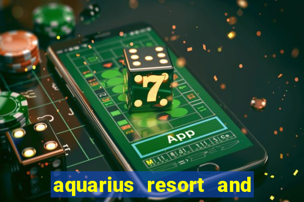 aquarius resort and casino laughlin