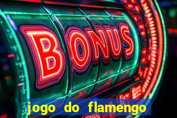 jogo do flamengo hoje passa na globo