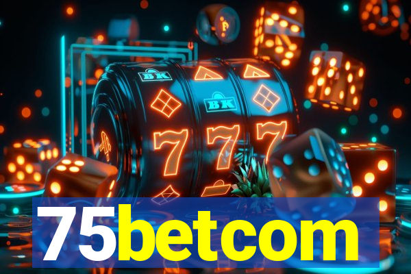 75betcom