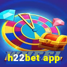 h22bet app