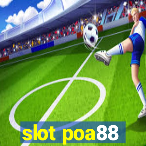 slot poa88