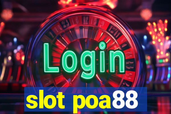 slot poa88