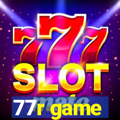 77r game