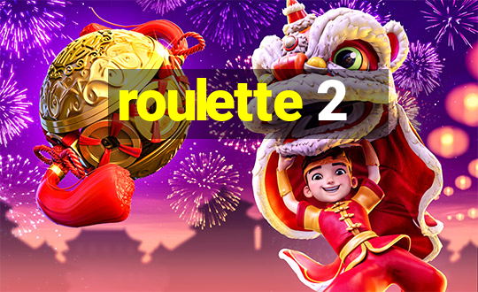 roulette 2