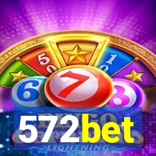 572bet