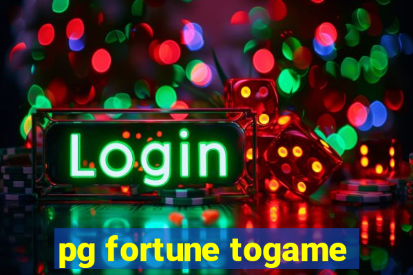 pg fortune togame