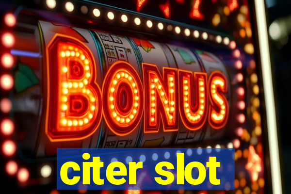 citer slot