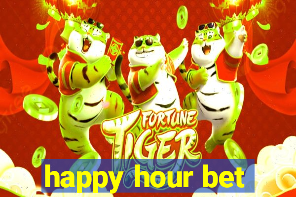 happy hour bet