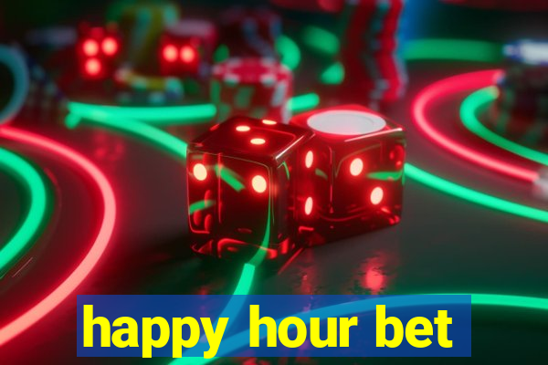 happy hour bet