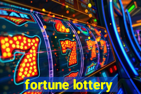 fortune lottery