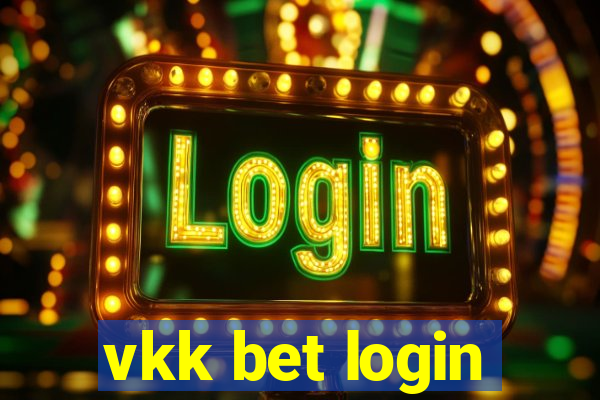 vkk bet login