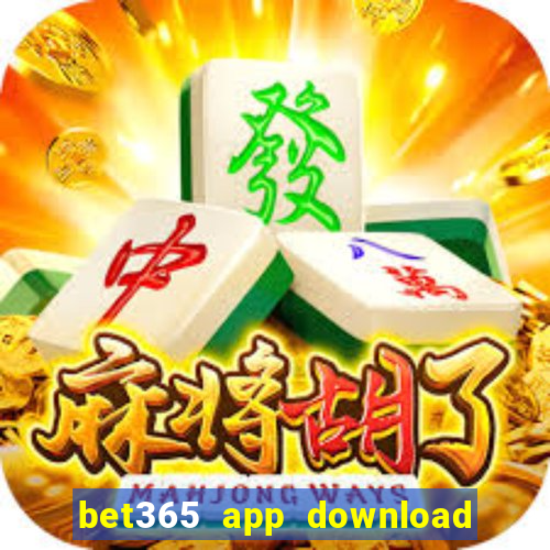 bet365 app download play store