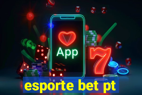 esporte bet pt