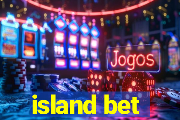 island bet