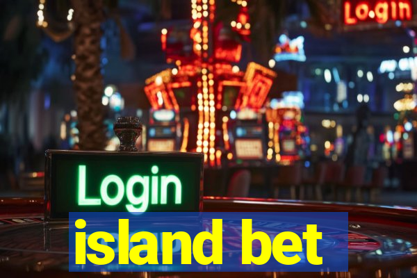 island bet