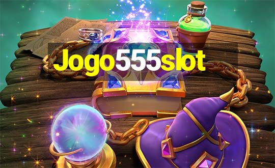 Jogo555slot