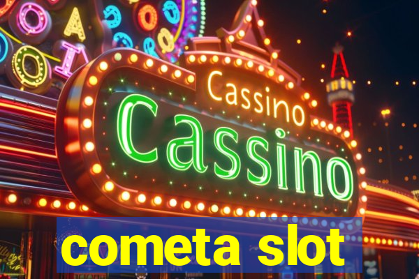 cometa slot