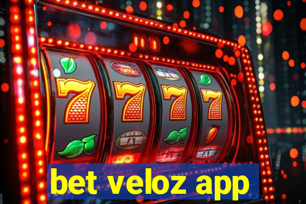 bet veloz app