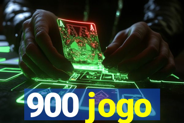 900 jogo