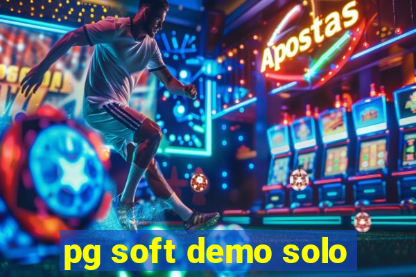 pg soft demo solo