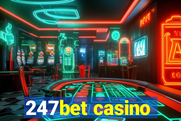 247bet casino