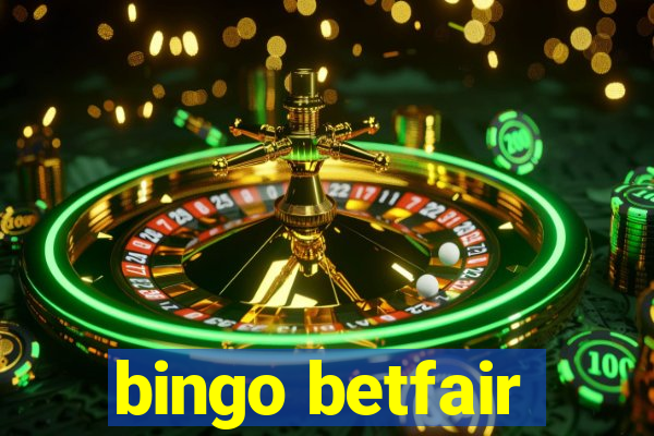 bingo betfair