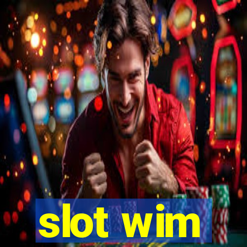 slot wim