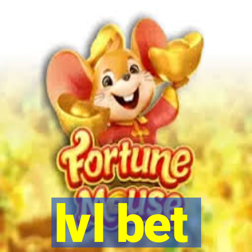 lvl bet