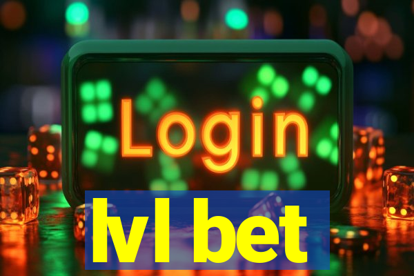 lvl bet