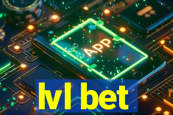 lvl bet