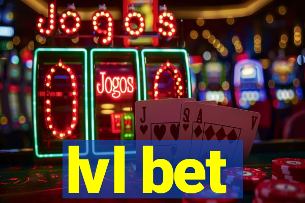 lvl bet