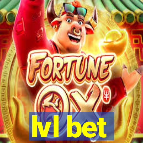 lvl bet