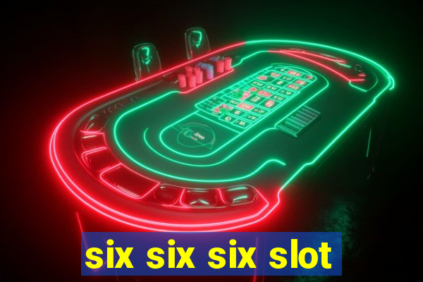 six six six slot