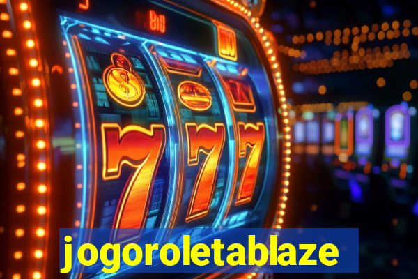 jogoroletablaze