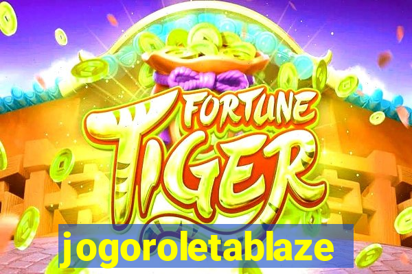 jogoroletablaze