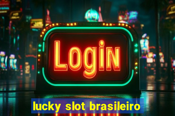 lucky slot brasileiro