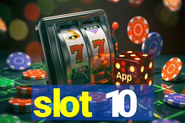 slot 10