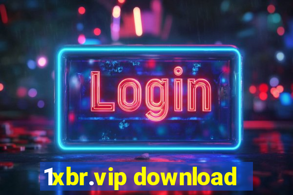 1xbr.vip download