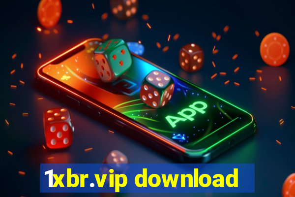 1xbr.vip download