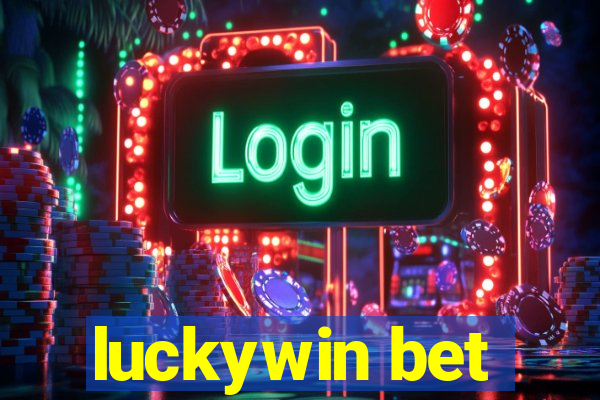 luckywin bet