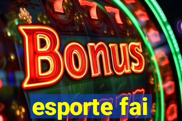 esporte fai