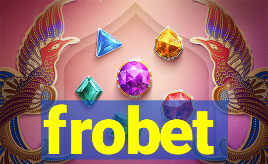 frobet