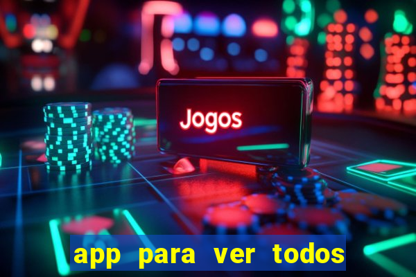 app para ver todos os jogos de futebol