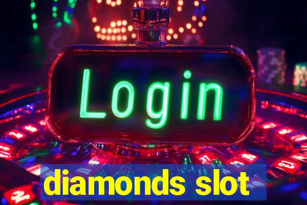 diamonds slot