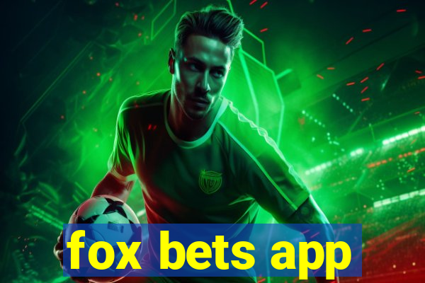 fox bets app