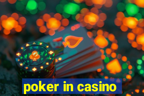 poker in casino