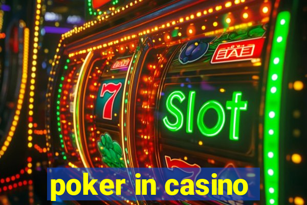 poker in casino