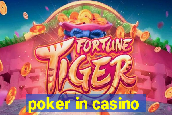 poker in casino